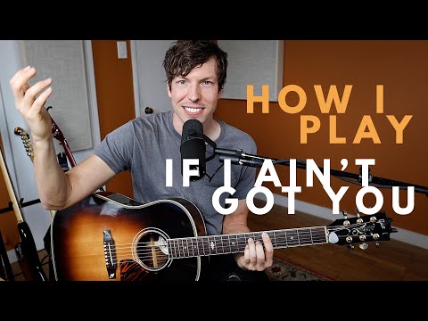 Guitar Lesson: If I Ain't Got You - Alicia Keys | J. Withrow
