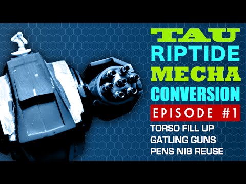 Tau Riptide conversion into1/144  mecha   part 1