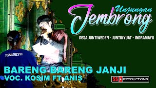 Download lagu BARENG BARENG JANJI  VOC.KOSIM FT ANIS AGUSTIN  | LAGU SANDIWARA DWI WARNA | UNJUNGAN BUYUT JEMBRONG mp3