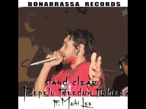 Freedom Fighter - Stand clear  (ft Mohi Lee)