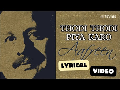 Thodi Thodi Piya Karo (Official Lyric Video) | Pankaj Udhas | Aafreen  Vol.  2