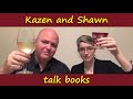 Kazen and Shawn Talk Books [CC]