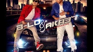 B-LO & AKA37 ELLA SE PRENDE (video official HD)