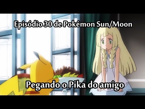 Análise Porreta - Pokémon Sun e Moon Episódio 30
