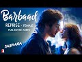 Barbaad Reprise - Female | Full Song Audio | Saiyaara | The Rish, Shilpa Rao