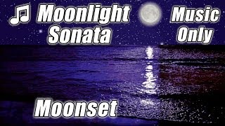Moonlight Sonata BEETHOVEN Relaxing Piano slow classical music instrumentals song relax moonset HD
