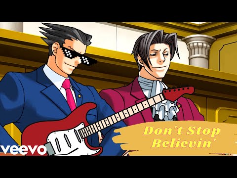 Phoenix Wright - Don't Stop Believin' | Ace Attorney