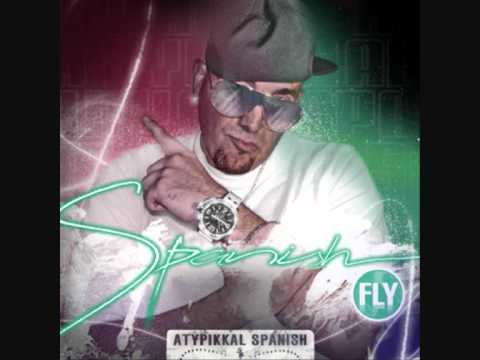 Spanish Fly - Nunca es tarde [Attypikkal Spanish]