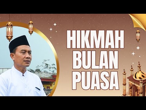 KULTUM RAMADHAN | HIKMAH BULAN PUASA | USTADZ TAKIM