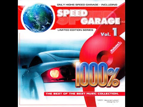 1000% The Best Of The Best Music Collection - Speed Garage Vol.1 (2001)