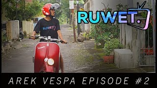 Download lagu AREK VESPA Episode #2 ' Bojoku Seneng Vespa ' ( RUWET TV ) mp3