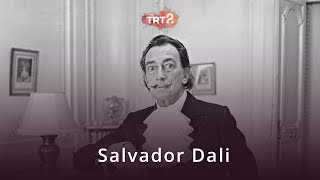 Salvador Dali | Bir Resim Bir Hikaye