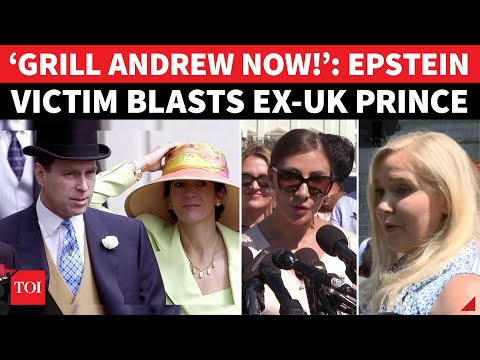 Epstein Files ‘DISGRACE’ Ex-UK Prince: Victim Goes Nuclear Against Andrew | ‘Not Okay To Ignore…’