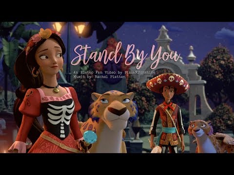 Stand By You — Eleteo — an Elena of Avalor fan video by PizzaNSunshine