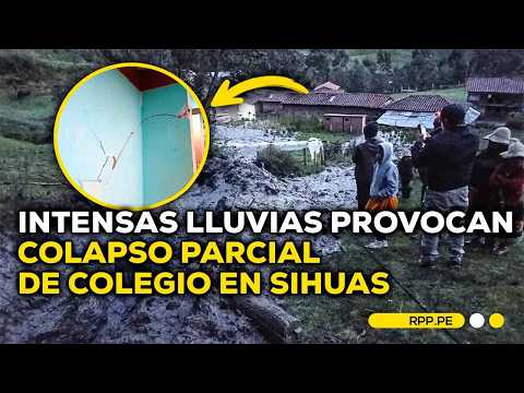 Áncash: Lluvias afectan infraestructura escolar en Sihuas | ENCENDIDOS #entrevista