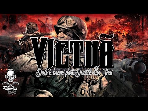Doisk Bronx - Vietnã Part.Duarte (A Firma) & Vulgo Thai