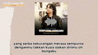 Download lagu Maulana Ardiansyah - Sempurna denganmu ( lirik lagu ) mp3