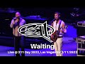 311 - Waiting LIVE @ 311 Day 2022 Dolby Live Las Vegas NV 3/11/2022