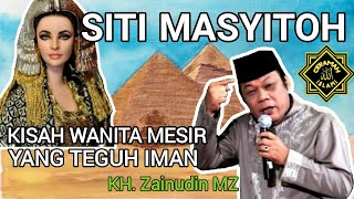 Download lagu Kisah siti masyitoh wanita yang teguh menjaga keimanan | ceramah zainudin mz mp3 Download lagu Kisah siti masyitoh wanita yang teguh menjaga keimanan | ceramah zainudin mz mp3