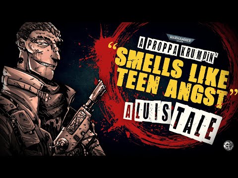 "A PROPPA KRUMPIN' - SMELLS LIKE TEEN ANGST" - A LUIS TALE - 40K AUDIO
