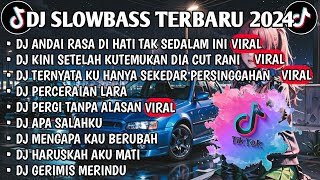 Download lagu DJ SLOW BASS TERBARU 2024 | DJ ANDAI RASA DIHATI TAK SEDALAM INI | DJ SALAHMU SENDIRI | FULL ALBUM mp3 Download lagu DJ SLOW BASS TERBARU 2024 | DJ ANDAI RASA DIHATI TAK SEDALAM INI | DJ SALAHMU SENDIRI | FULL ALBUM mp3