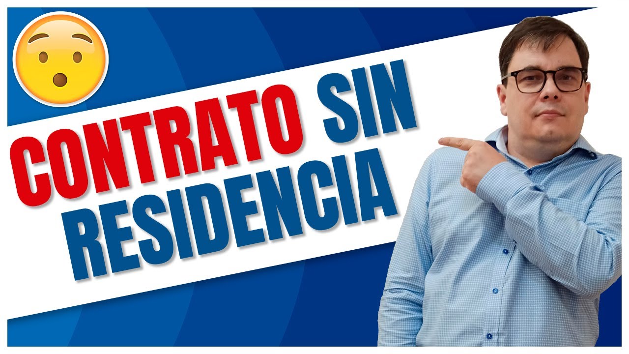 Contrato de Trabajo sin Permiso de Trabajo (RESIDENCIA) 📝
