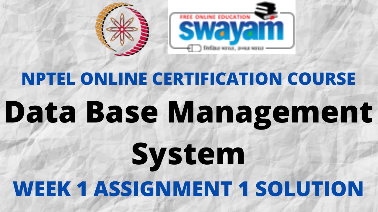 Data Base Management System | NPTEL | Week 1 Assignment 1 Solution | Jan 2022