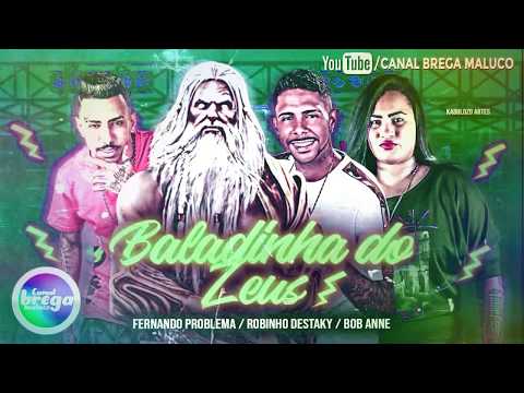 ROBINHO DESTAKY E FERNANDO PROBLEMA FT. MC BOB ANNE - BALADINHA DO ZEUS