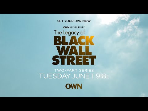 The Legacy of Black Wall Street still