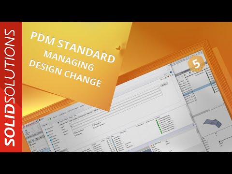 Managing Design Change | #5 | SOLIDWORKS PDM Standard Explained