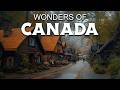 INSIDE Canada Most Magnificent Places In Canada Travel Documentary 4K