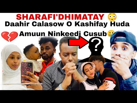 CEEBEEY TACAAL • DAHIR CALASOW O KASHIFAY HUDA AMUUN NINKEDI CUSUB+ SHARMAKE O SIXUN U KARBAASHAY ..