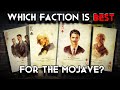 Which Faction is The Best Choice For The Mojave? | Fallout: New Vegas