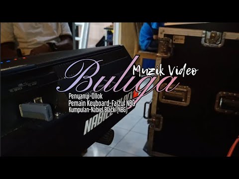 BULIGA~OLLOK Feat NBG(Muzik Video)