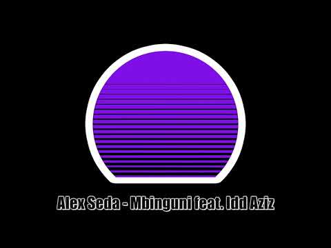 Alex Seda - Mbinguni feat. Idd Aziz