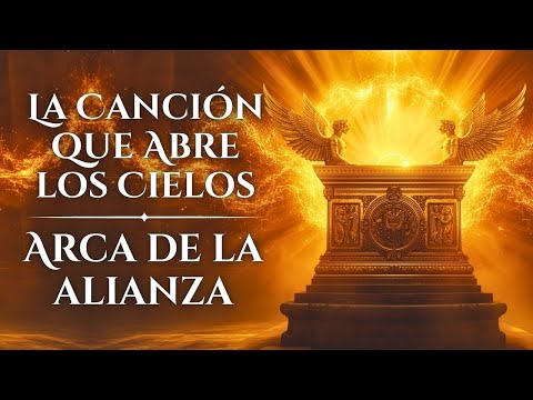 🎵 Escucha El Poder Oculto del Arca de la Alianza en Esta Canción Profética Fuertíssima