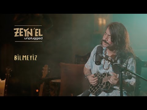 Zeyn’el | Unplugged – Bilmeyiz