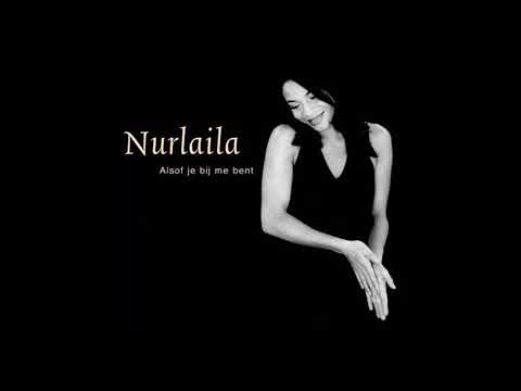 Nurlaila - Alsof je bij me bent (Word Abonnee!)