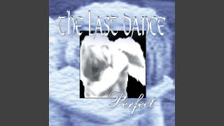 Music video thumbnail preview for Perfect by The Last Dance