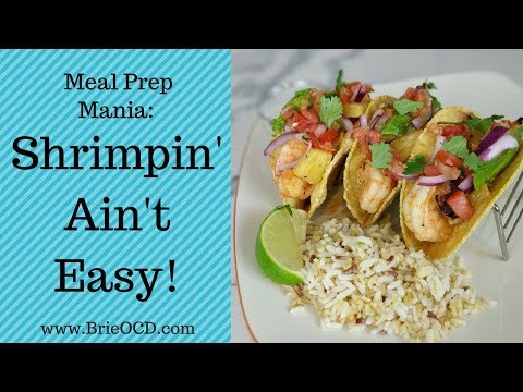 Meal Prep Mania: 3 Free and Healthy Shrimp Recipes