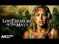 A Lost Mayan Treasure And A Deadly Jungle Hunt Full Action Adventure Movie