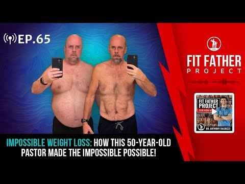 FFP Podcast Ep.65 - Impossible Weight Loss: How This 50-Year-Old Pastor Made the Impossible Possible