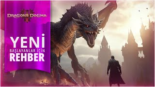 Dragon's Dogma 2 - 9 Adımda Başlangıç Rehberi (Türkçe )
