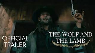 The Wolf and the Lamb (2026) Official Trailer | Horror Western | Roche Selection
