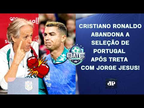CR7 ABANDONA A SELEÇÃO APÓS TRETA COM JORGE JESUS; ARRASCAETA OPERA HOJE | BATE-PRONTO