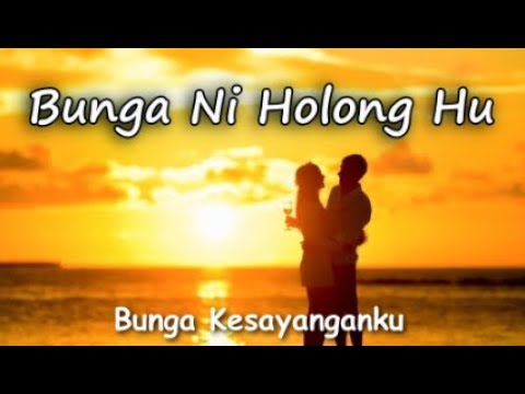 Bunga Ni Holong Hu  - Perdana Trio (Lirik + Artinya)