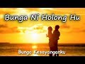 Bunga Ni Holong Hu Perdana Trio Lirik Artinya