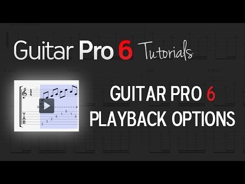 Chap. 1 - 3 Guitar Pro 6 Playback options