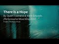 There Is A Hope