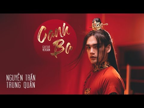 CANH BA - NGUYỄN TRẦN TRUNG QUÂN | GUITAR VERSION | TỰ TÂM 2